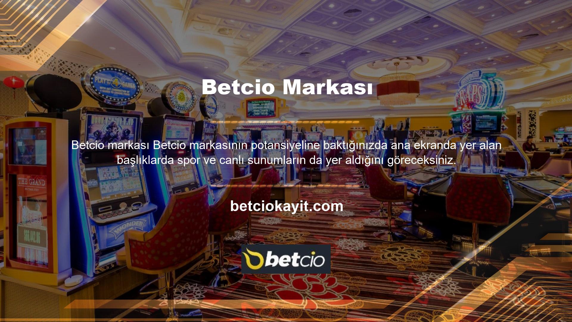 Betcio nasıl bir site? Bu marka aracılığıyla sunulan hizmetler arasında bahis başlıkları ve oyun grupları bulunmaktadır